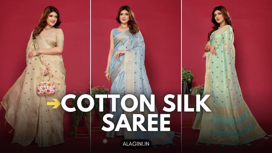 Cotton Silk Sarees for Everyday Looks