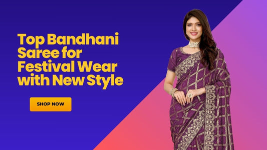 Top Bandhani Saree for Festival Wear with New Style