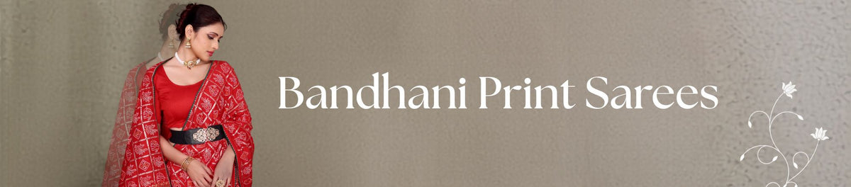 Special Bandhani Sarees
