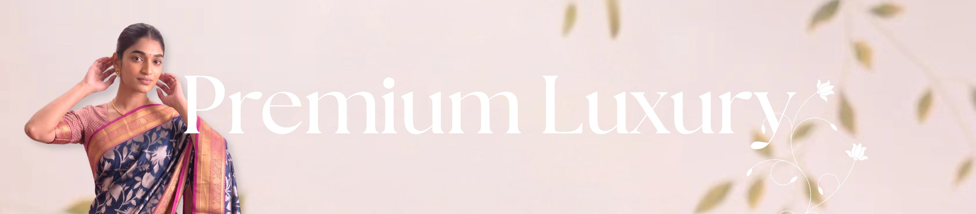 Premium Luxury Sarees